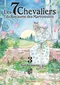 Les 7 Chevaliers du Royaume des Marronniers, tome 3