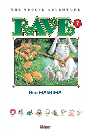 Rave (Édition originale), tome 7