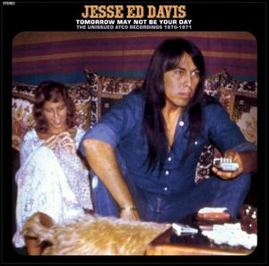 Tomorrow May Not Be Your Day: The Unissued Atco Recordings 1970 - 1971