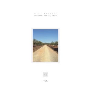 Epilogue / One Year Later