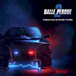 Balle perdue 2 (OST)
