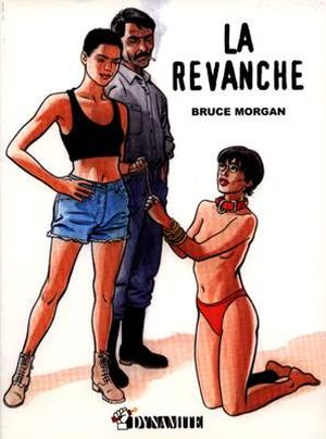 La Revanche - Les Instincts pervers, tome 3