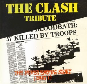 The Clash Tribute 'The Never Ending Story', Part 1