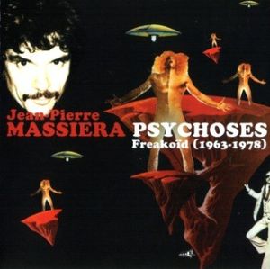 Psychoses Freakoïd (1963-1978)
