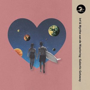 Galactic Getaway (Single)