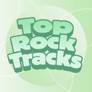 Top Rock Tracks