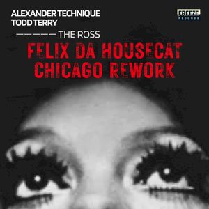 The Ross (Felix da Housecat rework) (Single)