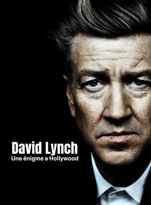 David Lynch, une énigme à Hollywood
