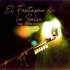 El Fantasma de la Salsa (Single)