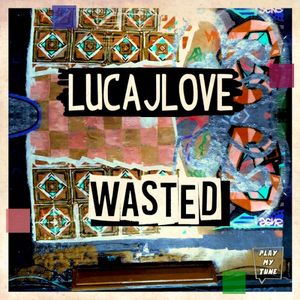 Wasted (Single)