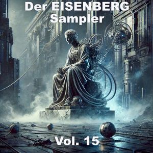 Der Eisenberg Sampler, Vol. 15