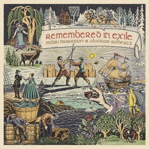 Remembered in Exile: Songs and Ballads from Nova Scotia