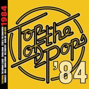 Top of the Pops ’84