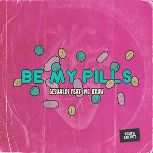 Be My Pills (Single)