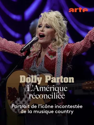Dolly Parton : L'Amérique réconciliée