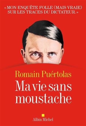 Ma vie sans moustache