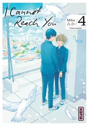 I Cannot Reach You, tome 4
