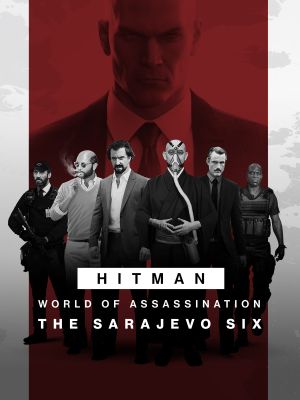Hitman 3: Les Six de Sarajevo