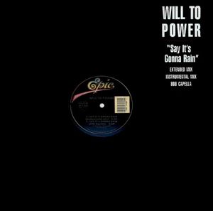 Say It’s Gonna Rain (Single)