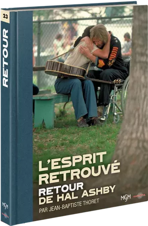L'Esprit retrouvé - "Retour" de Hal Ashby