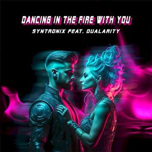 Dancing in the Fire With You (Single)