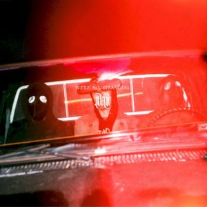 We’re All Strangers