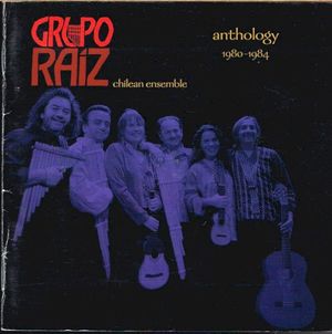 Grupo Raiz: Anthology: 1980-1984