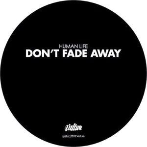Don't Fade Away (Single)