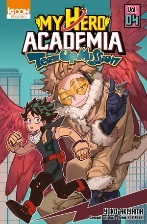 My Hero Academia : Team Up Mission,tome 4