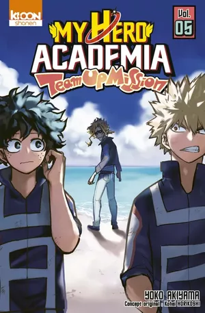 My Hero Academia : Team Up Mission,tome 5
