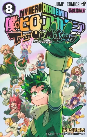 My Hero Academia : Team Up Mission,tome 8