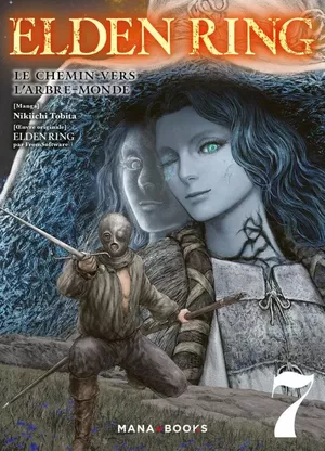 Elden Ring : Le Chemin vers l'Arbre-monde, tome 7