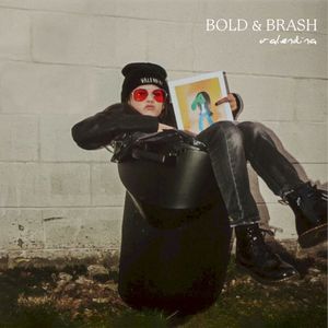 Bold and Brash (Single)