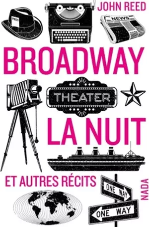 Broadway la nuit et autres récits