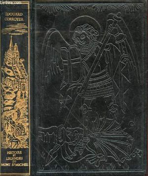 Histoire et Légendes du Mont Saint Michel