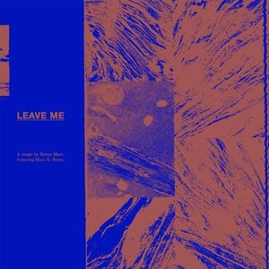 Leave Me (Single)