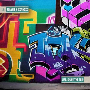 Life, Enjoy the Trip (Single)