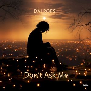 Don't Ask Me (Single)