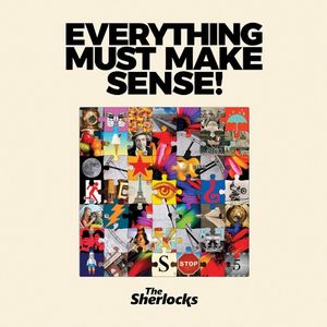 Everything Must Make Sense (Single)