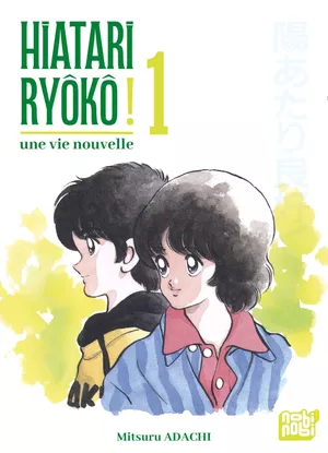 Hiatari Ryôkô! : Une vie nouvelle, tome 1