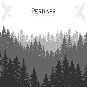 Perhaps (Single)