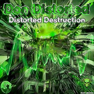 Distorted Destruction