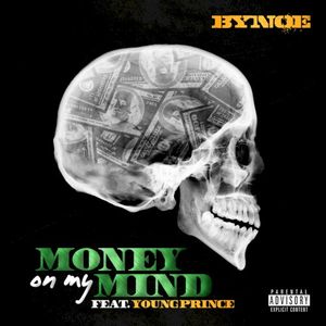 Money on My Mind (Single)