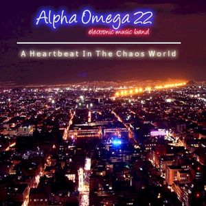 A Heartbeat in the Chaos World