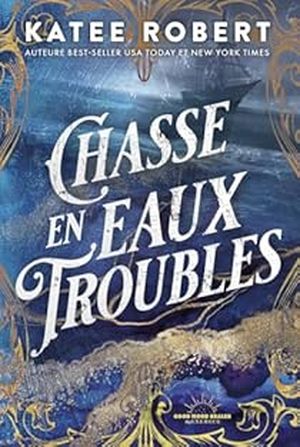 Chasse en eaux troubles