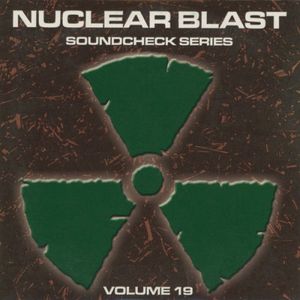 Nuclear Blast Soundcheck Series, Volume 19