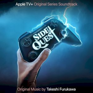 Side Quest: Apple TV+ Original Series Soundtrack (OST)