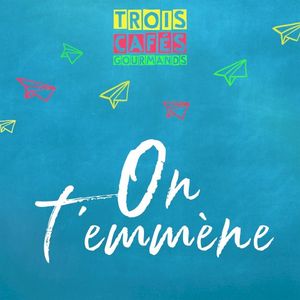 On t'emmène (Single)
