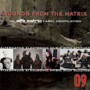 Sounds From the Matrix 09