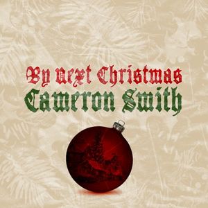 By Next Christmas (Single)